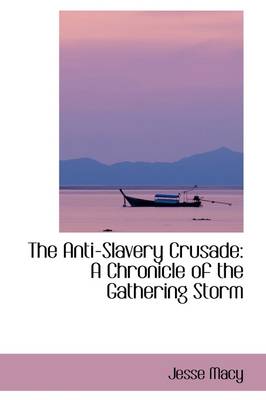 Book cover for The Anti-Slavery Crusade
