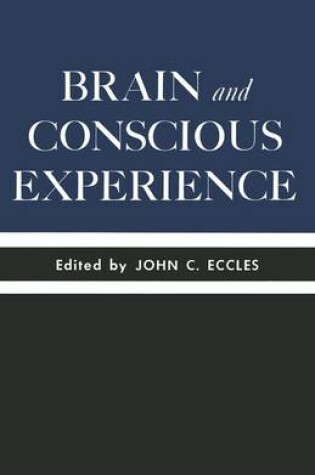 Cover of Brain and Conscious Experience