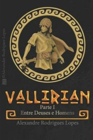 Cover of Vallirian - Entre Deuses E Homens