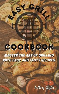 Book cover for Easy Grill Cookbook