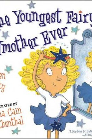 Cover of The Youngest Fairy Godmother Ever