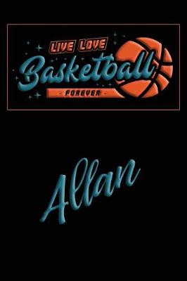 Book cover for Live Love Basketball Forever Allan