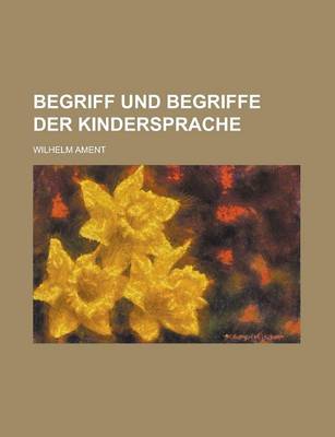 Book cover for Begriff Und Begriffe Der Kindersprache