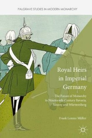 Cover of Royal Heirs in Imperial Germany