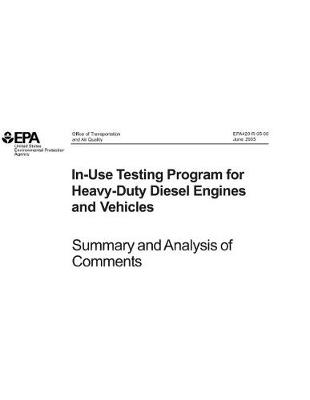 Book cover for In-Use Testing Program for Heavy-Duty Diesel Engines & Vehicles