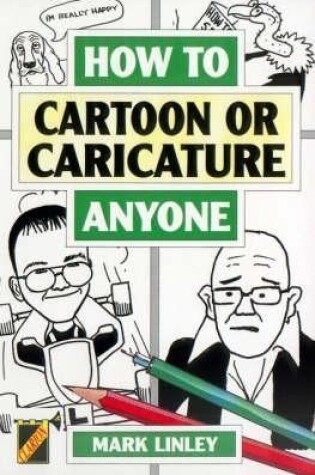 Cover of How to Cartoon or Caricature Anyone