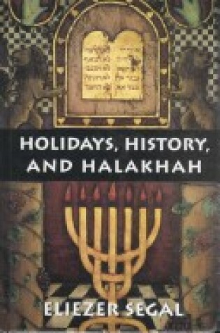 Cover of Holidays, History, and Halakhah