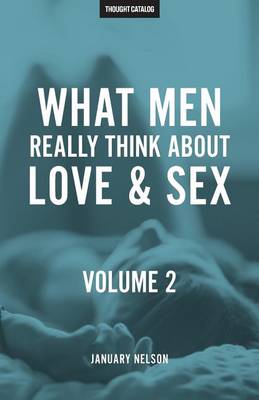 Book cover for What Men Really Think About Love & Sex, Volume 2