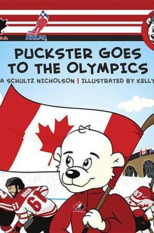 Cover of Puckster Goes to the Olympics