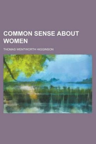 Cover of Common Sense about Women