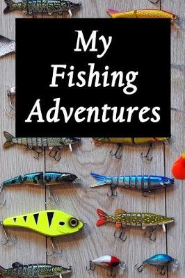 Book cover for My Fishing Adventures - Lures