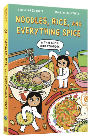 Cover of Noodles, Rice, and Everything Spice