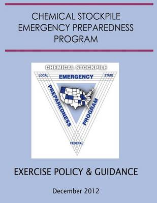 Book cover for Exercise Policy and Guidance for the Chemical Stockpile Emergency Preparedness Program (December 2012)