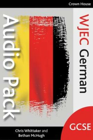 Cover of WJEC GCSE German Audio Pack - Site Licence