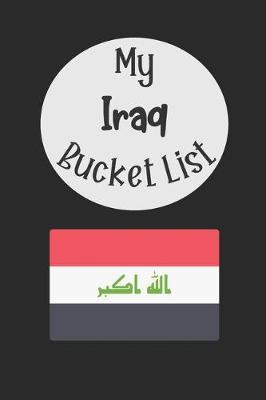 Book cover for My Iraq Bucket List