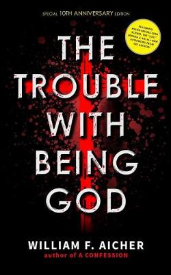 Book cover for The Trouble With Being God