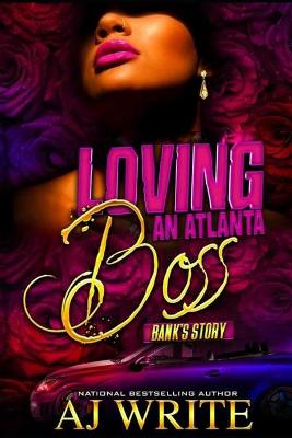 Book cover for Loving An ATL Boss