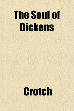 Cover of The Soul of Dickens