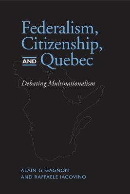 Book cover for Federalism, Citizenship and Quebec