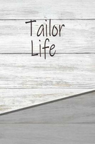 Cover of Tailor Life