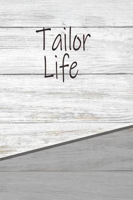 Book cover for Tailor Life
