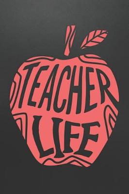 Book cover for Teacher Life