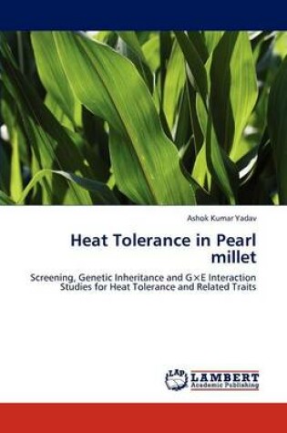 Cover of Heat Tolerance in Pearl millet