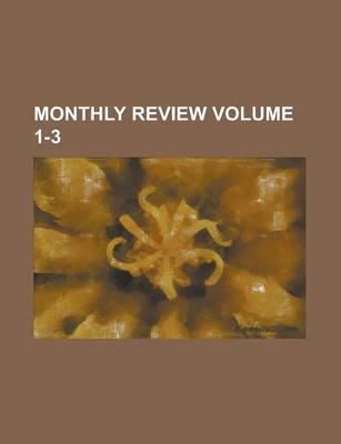 Book cover for Monthly Review Volume 1-3