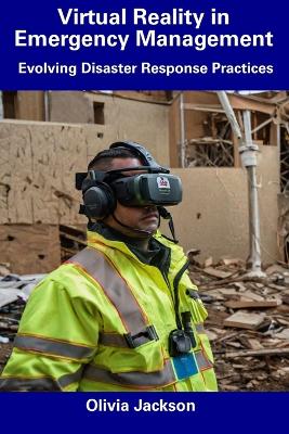 Book cover for Virtual Reality in Emergency Management