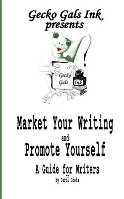 Book cover for Market Your Writing and Promote Yourself