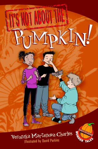 Cover of It's Not about the Pumpkin!