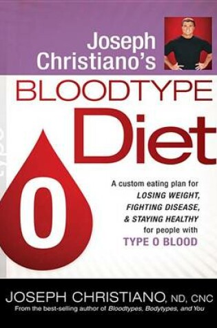 Cover of Joseph Christiano's Bloodtype Diet O