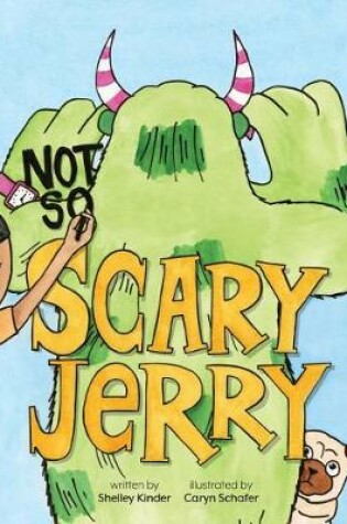 Cover of Not So Scary Jerry