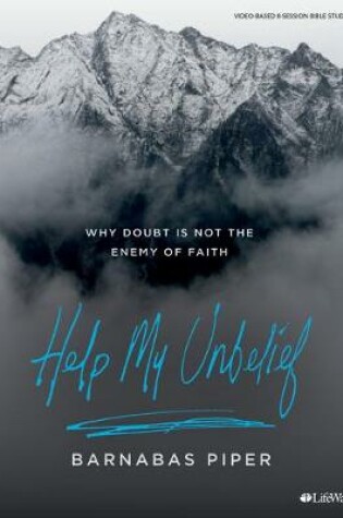 Cover of Help My Unbelief Bible Study Book