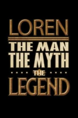 Cover of Loren The Man The Myth The Legend