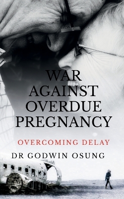 Book cover for War Against Overdue Pregnancy