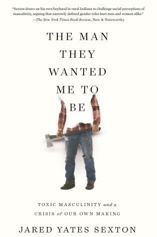 Cover of The Man They Wanted Me to Be