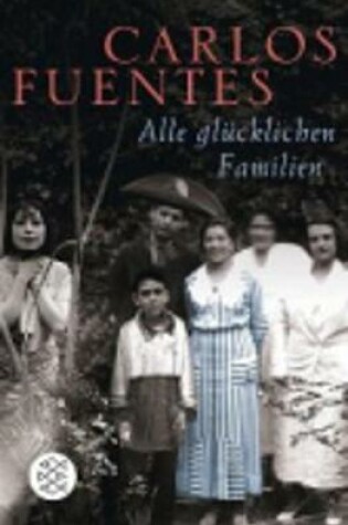 Cover of Alle Glucklichen Familien