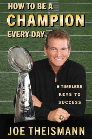 Cover of How to be a Champion Every Day