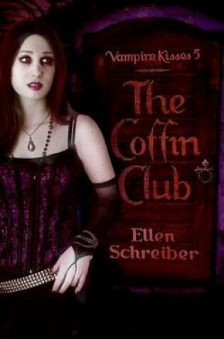 Cover of Vampire Kisses 5: The Coffin Club