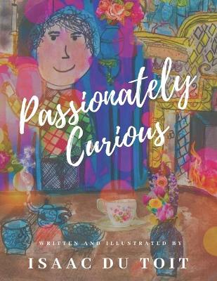 Book cover for Passionately Curious