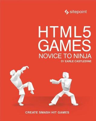 Book cover for Html5 Games: Novice to Ninja