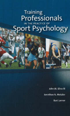 Book cover for Training Professionals in the Practice of Sport Psychology