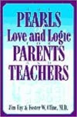 Book cover for The Pearls of Love and Logic for Parents and Teachers