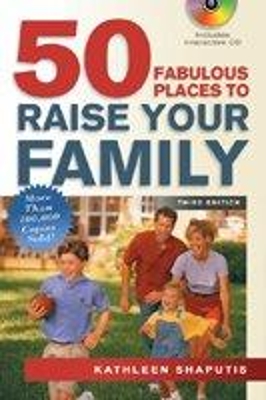 Cover of 50 Fabulous Places to Raise Your Family, Third Edition