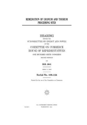 Book cover for Remediation of uranium and thorium processing sites