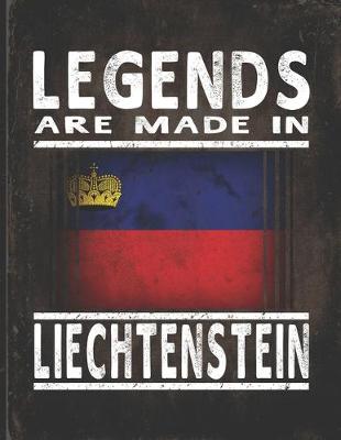 Book cover for Legends Are Made In Liechtenstein