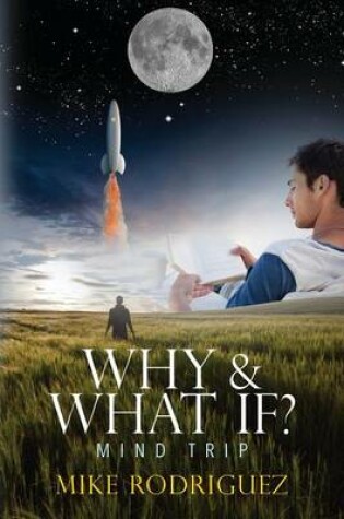 Cover of Why & What If?