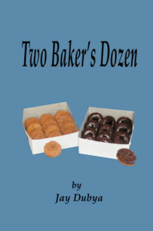 Cover of Two Baker's Dozen