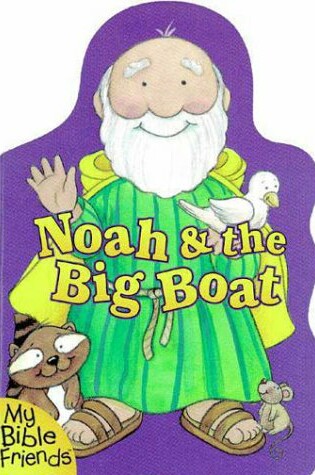 Cover of Noah & the Big Boat